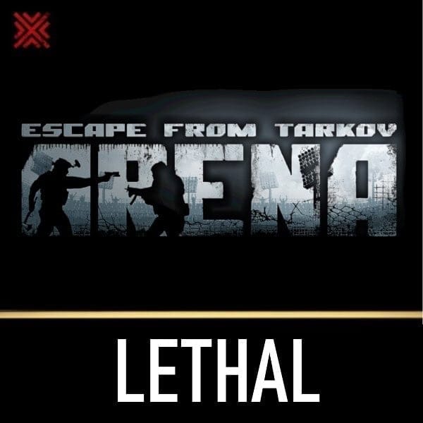 Lethal: EFT