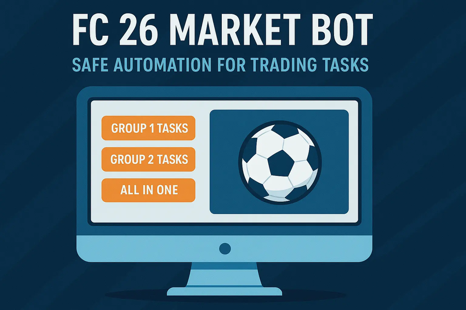 FC 26 Market Bot – Safe Automation for Trading Tasks